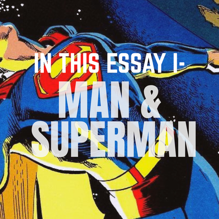 Image of: In this essay, I-Man & Superman